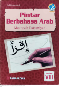 Image of Pintar Berbahasa Arab : Madrasah Tsanawiyah Kelas VIII